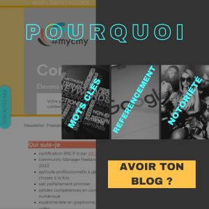 Les 5 points importants d'avoir un Blog comme Community manager Freelance ou professionnel du marketing digital
